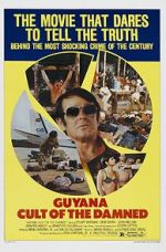 Watch Guyana: Cult of the Damned Solarmovie