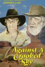 Watch Against a Crooked Sky Solarmovie