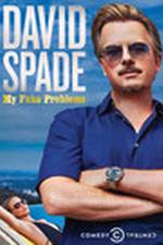 Watch David Spade: My Fake Problems Solarmovie
