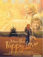 Watch More Than Puppy Love Solarmovie