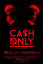 Watch Cash Only Solarmovie