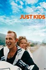 Watch Just Kids Solarmovie