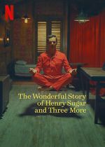 Watch The Wonderful Story of Henry Sugar and Three More Solarmovie