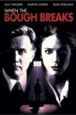 Watch When the Bough Breaks Solarmovie