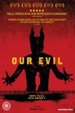 Watch Our Evil Solarmovie