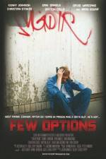 Watch Few Options Solarmovie