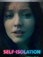 Watch Self-Isolation (Short 2020) Solarmovie
