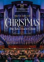 Watch 20 Years of Christmas with the Tabernacle Choir (TV Special 2021) Solarmovie