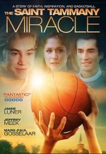 Watch The St. Tammany Miracle Solarmovie