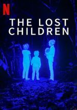 Watch The Lost Children Solarmovie