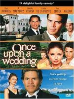 Watch Once Upon a Wedding Solarmovie