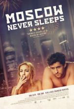 Watch Moscow Never Sleeps Solarmovie