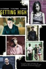 Watch Getting High Solarmovie