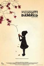 Watch Mississippi Damned Solarmovie