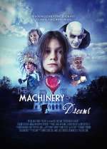 Watch The Machinery of Dreams Solarmovie