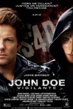 Watch John Doe: Vigilante Solarmovie