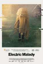 Watch Electric Malady Solarmovie