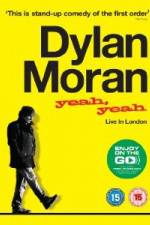 Watch Dylan Moran Yeah Yeah Solarmovie