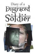 Watch Diary of a Disgraced Soldier Solarmovie