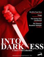 Watch Into Darkness: A Short Film Collection Solarmovie
