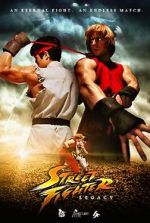 Watch Street Fighter: Legacy Solarmovie