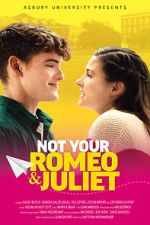 Watch Not Your Romeo & Juliet Solarmovie