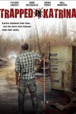 Watch Trapped in Katrina Solarmovie