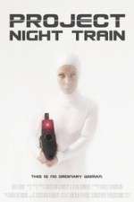 Watch Project Night Train Solarmovie