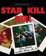 Watch Stab! Kill! Die! Solarmovie
