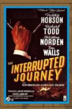 Watch The Interrupted Journey Solarmovie