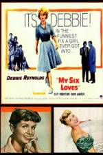 Watch My Six Loves Solarmovie