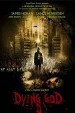 Watch Dying God Solarmovie