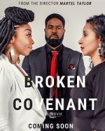 Watch Broken Covenant the Movie Solarmovie
