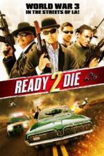 Watch Ready 2 Die Solarmovie