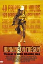 Watch Running on the Sun The Badwater 135 Solarmovie
