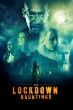Watch The Lockdown Hauntings Solarmovie