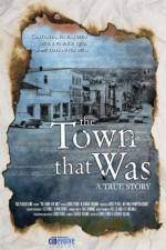 Watch The Town That Was Solarmovie