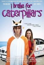 Watch I Brake for Caterpillars Solarmovie
