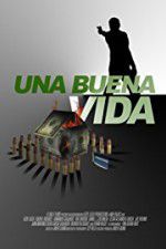 Watch Una buena vida Solarmovie