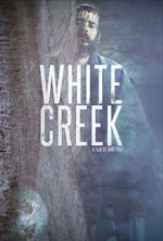 Watch White Creek Solarmovie