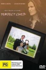 Watch The Perfect Child Solarmovie