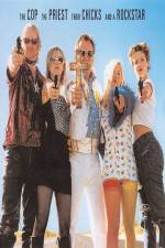 Watch The Cop the Priest Their Chicks and a Rockstar Solarmovie