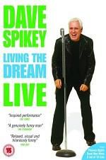 Watch Dave Spikey: Living the Dream Solarmovie