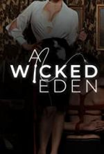 Watch A Wicked Eden Solarmovie