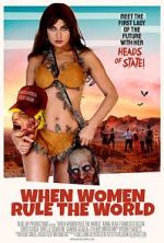Watch When Women Rule the World Solarmovie