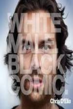 Watch Chris D?Elia: White Male Black Comic Solarmovie