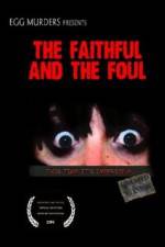 Watch The Faithful and the Foul Solarmovie