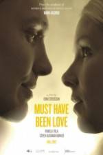 Watch Must Have Been Love Solarmovie