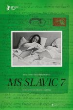 Watch MS Slavic 7 Solarmovie