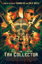 Watch The Tax Collector Solarmovie